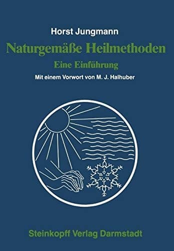 Naturgemäße Heilmethoden Eine Einführung