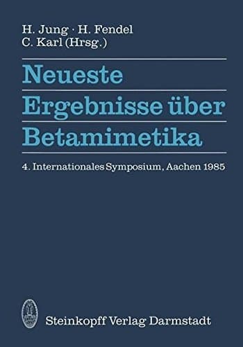 Neueste Ergebnisse über Betamimetika 4. Internationales Symposium in Aachen 1985