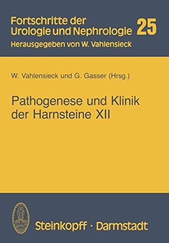 Pathogenese und Klinik der Harnsteine XII Bericht über das Symposium in Bonn vom 20.–22. 3. 1986