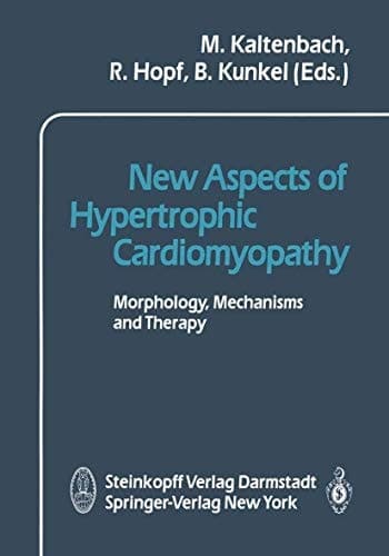 New Aspects of Hypertrophic Cardiomyopathy Morphology, Mechanisms and Therapie