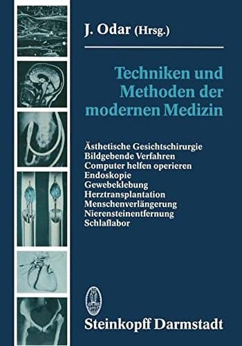 Techniken und Methoden der modernen Medizin Ästhetische Gesichtschirurgie Bildgebende Verfahren Computer helfen operieren Endoskopie Gewebeklebung Herztransplantation Menschenverlängerung Nierensteinentfernung Schlaflabor