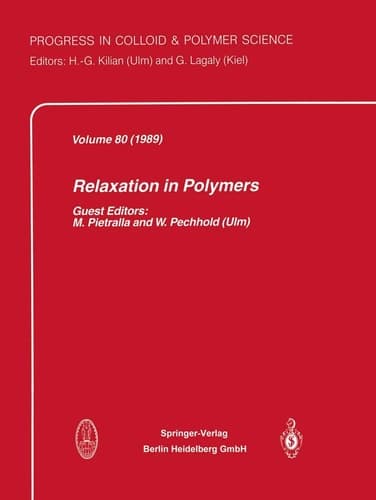Relaxation in Polymers (Progress in Colloid and Polymer Science)