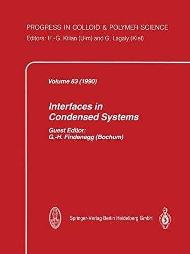 Interfaces in Condensed Systems (Progress in Colloid and Polymer Science)