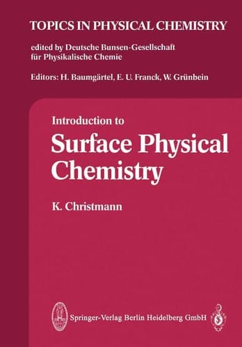 Introduction to Surface Physical Chemistry (Topics in Physical Chemistry, 1)