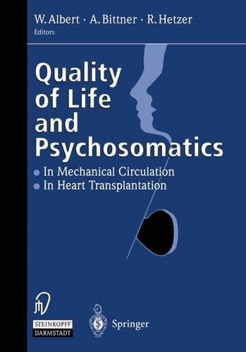 Quality of Life and Psychosomatics In Mechanical Circulation • The Heart Transplantation