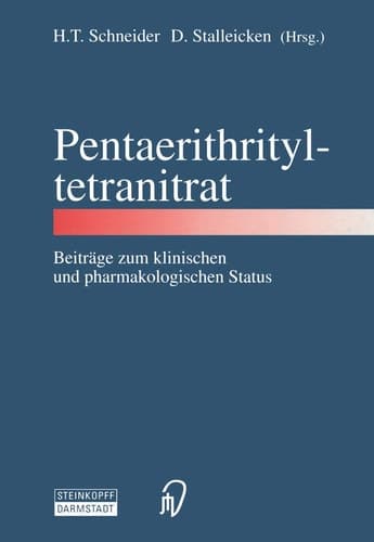 Pentaerithrityltetranitrat Beiträge zum klinischen und pharmakologischen Status