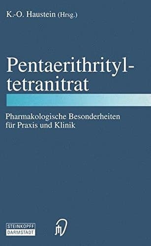 Pentaerithrityltetranitrat: Pharmakologische Besonderheiten für Praxis und Klinik (German Edition)