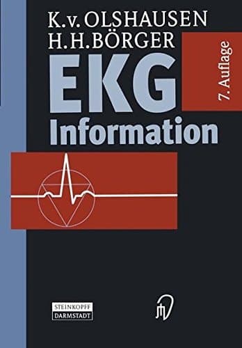 EKG-Information Grundlagen, morphologische Interpretation, klinische Syndrome, Rhythmusstörungen, Schrittmacher-EKG, EKG-Technik und Artefakte