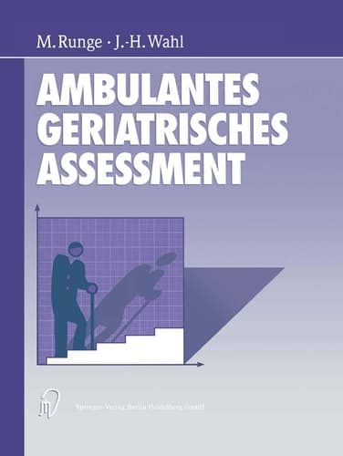 Ambulantes geriatrisches Assessment Werkzeuge für die ambulante geriatrische Rehabilitation