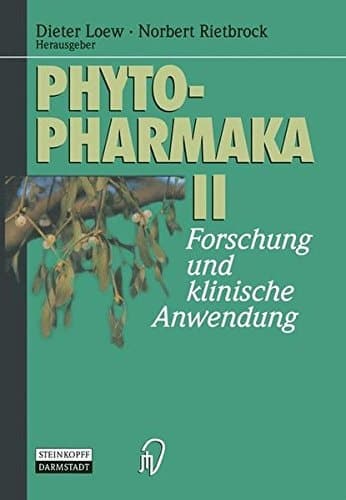 Phytopharmaka II Forschung und klinische Anwendung