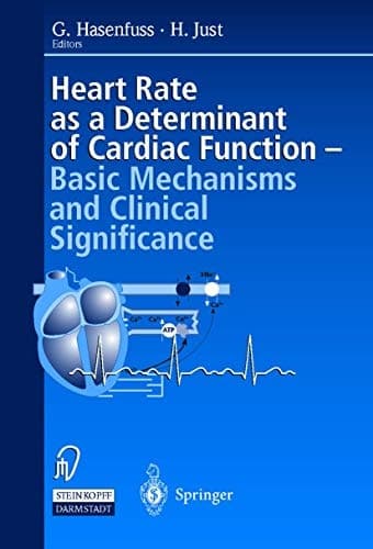 Heart rate as a determinant of cardiac function: Basic mechanisms and clinical significance