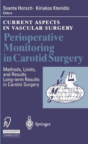 Perioperative Monitoring in Carotid Surgery: Methods, Limits, and Results; Long-Term Results in Carotid Surgery