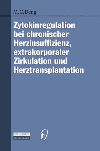 Zytokinregulation bei chronischer Herzinsuffizienz, extrakorporaler Zirkulation und Herztransplantation