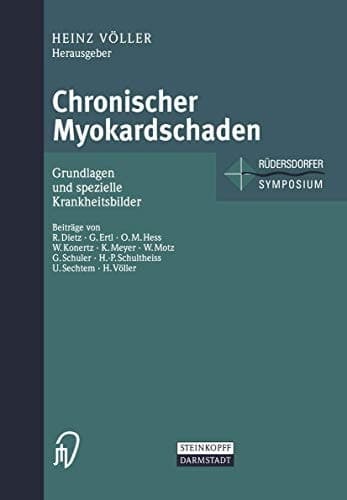 Chronischer Myokardschaden Grundlagen und spezielle Krankheitsbilder