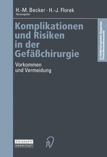 Komplikationen und Risiken in der Gefäßchirurgie Vorkommen und Vermeidung