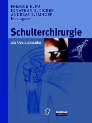 Schulterchirurgie ein Operationsatlas
