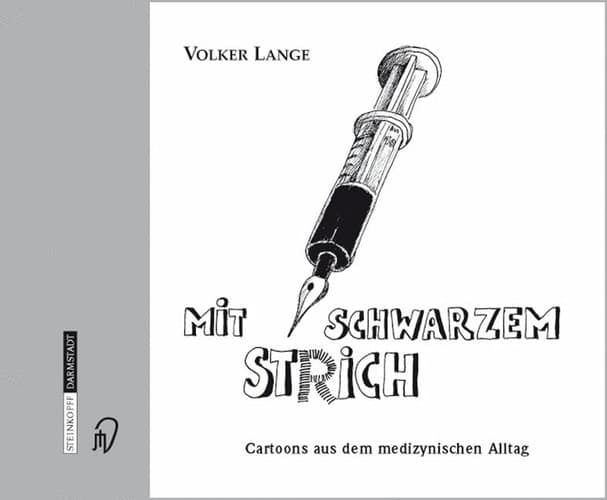Mit Schwarzem St(r)ich Cartoons Aus Dem Medizynischen Alltag