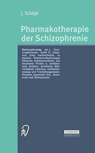 Pharmakotherapie der Schizophrenie