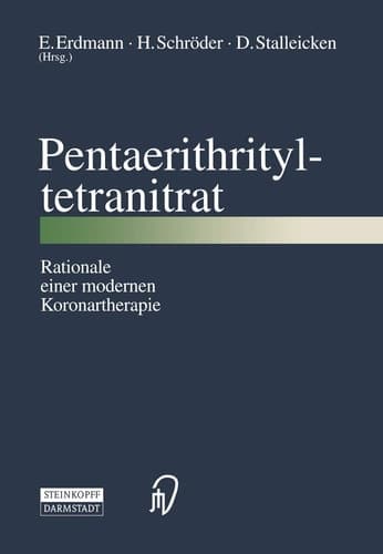 Pentaerithrityltetranitrat Rationale einer modernen Koronartherapie
