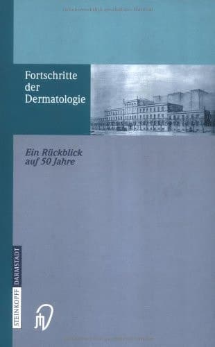 Fortschritte der Dermatologie
