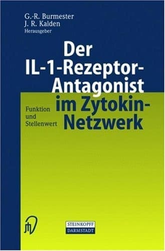 Der IL-1-Rezeptor-Antagonist im Zytokin-Netzwerk Funktion und Stellenwert