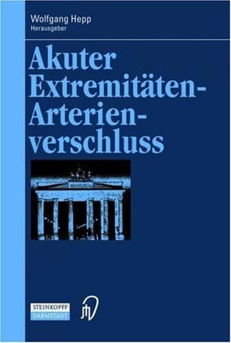 Akuter Extremitäten-Arterienverschluss