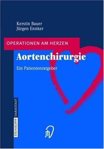 Aortenchirurgie Ein Patientenratgeber