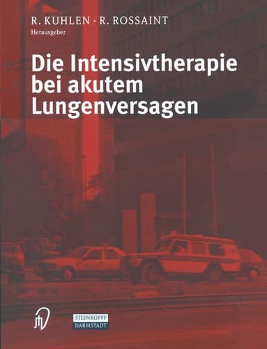 Die Intensivtherapie Bei Akutem Lungenversagen