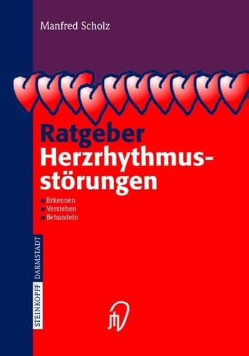 Ratgeber Herzrhythmusstörungen Erkennen, Verstehen, Behandeln