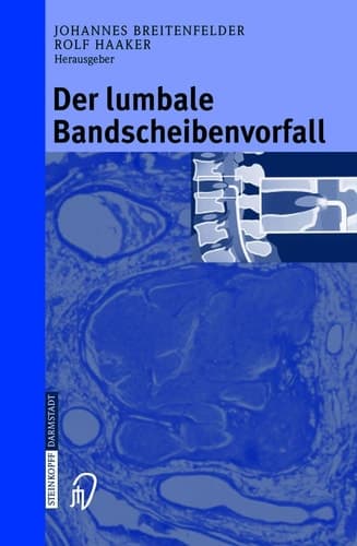 Der Lumbale Bandscheibenvorfall