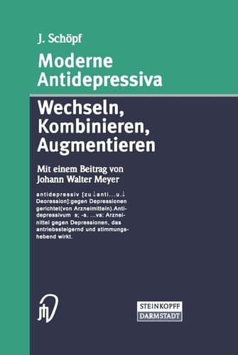Moderne Antidepressiva Wechseln — Kombinieren — Augmentieren