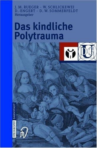 Das Kindliche Polytrauma