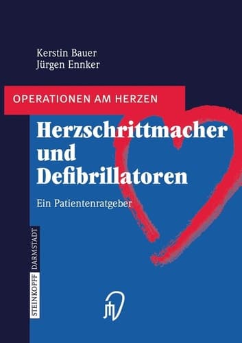 Herzschrittmacher und Defibrillatoren Ein Patientenratgeber