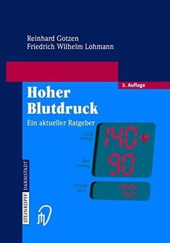 Hoher Blutdruck ein aktueller Ratgeber