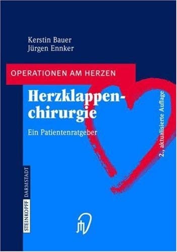 Herzklappenchirurgie ein Patientenratgeber