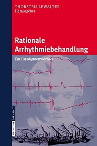 Rationale Arrhythmiebehandlung Ein Paradigmenwechsel