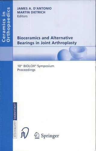 Bioceramics and Alternative Bearings in Joint Arthroplasty Proceedings