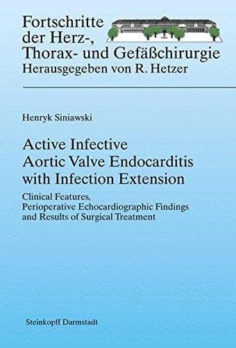 Active Infective Aortic Valve Endocarditis with Infection Extension Clinical Features, Perioperative Echocardiographic Findings and Results of Surgical Treatment