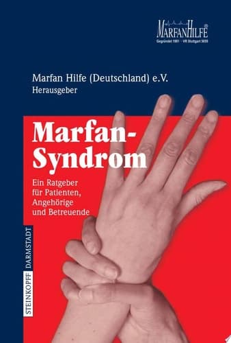 Marfan-Syndrom Ein Ratgeber für Patienten, Angehörige und Betreuende