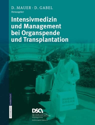 Intensivmedizin und Management bei Organspende und Transplantation