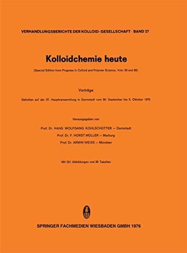 Kolloidchemie heute II (Progress in Colloid and Polymer Science)