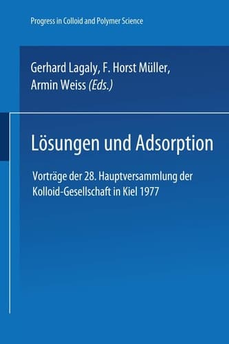 Lösungen und Adsorption (Progress in Colloid and Polymer Science) (English and German Edition)