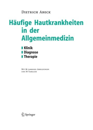 Häufige Hautkrankheiten in der Allgemeinmedizin Klinik, Diagnose, Therapie