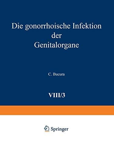 Die gonorrhoische Infektion der Genitalorgane
