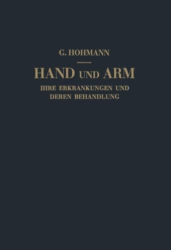 Hand und Arm Ihre Erkrankungen und deren Behandlung