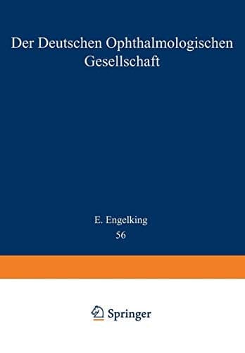 Der Deutschen Ophthalmologischen Gesellschaft In München 1950
