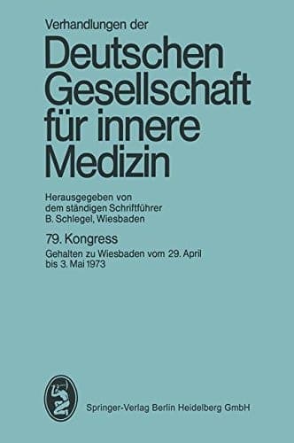 79. Kongreß Wiesbaden, 29. April bis 3. Mai 1973