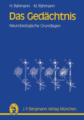 Das Gedächtnis Neurobiologische Grundlagen