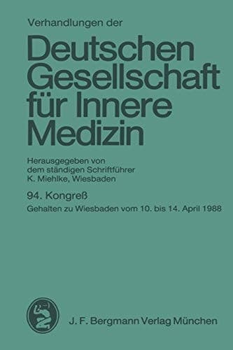 94. Kongreß gehalten zu Wiesbaden vom 10. bis 14. April 1988