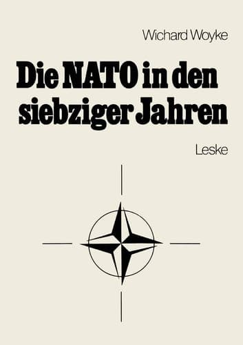 Die NATO in den siebziger Jahren: Eine Bestandsaufnahme (German Edition)